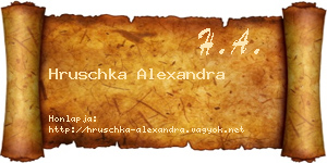 Hruschka Alexandra névjegykártya